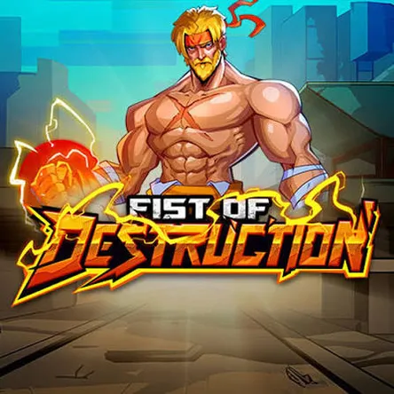 Fist of Destruction